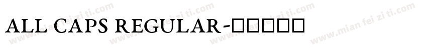 All Caps Regular字体转换